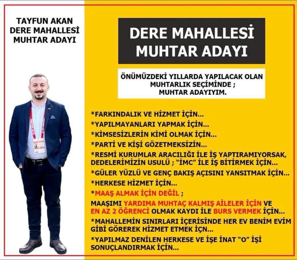 Dere Mahallesi Muhtar adayı Tayfun Akan, Hizmet Sevdası İle Geliyor