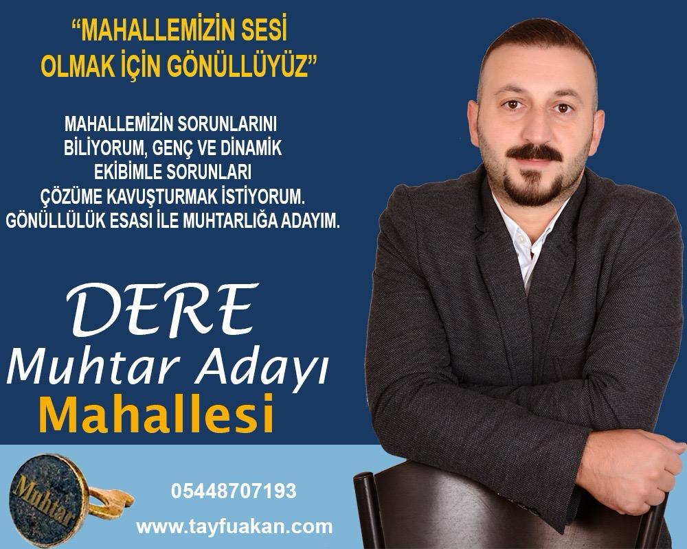 Dere Mahallesi Muhtar Adayı Tayfun Akan, Mahallesi'nin Sorunlarına Akılcı Çözümler İçin Geliyor