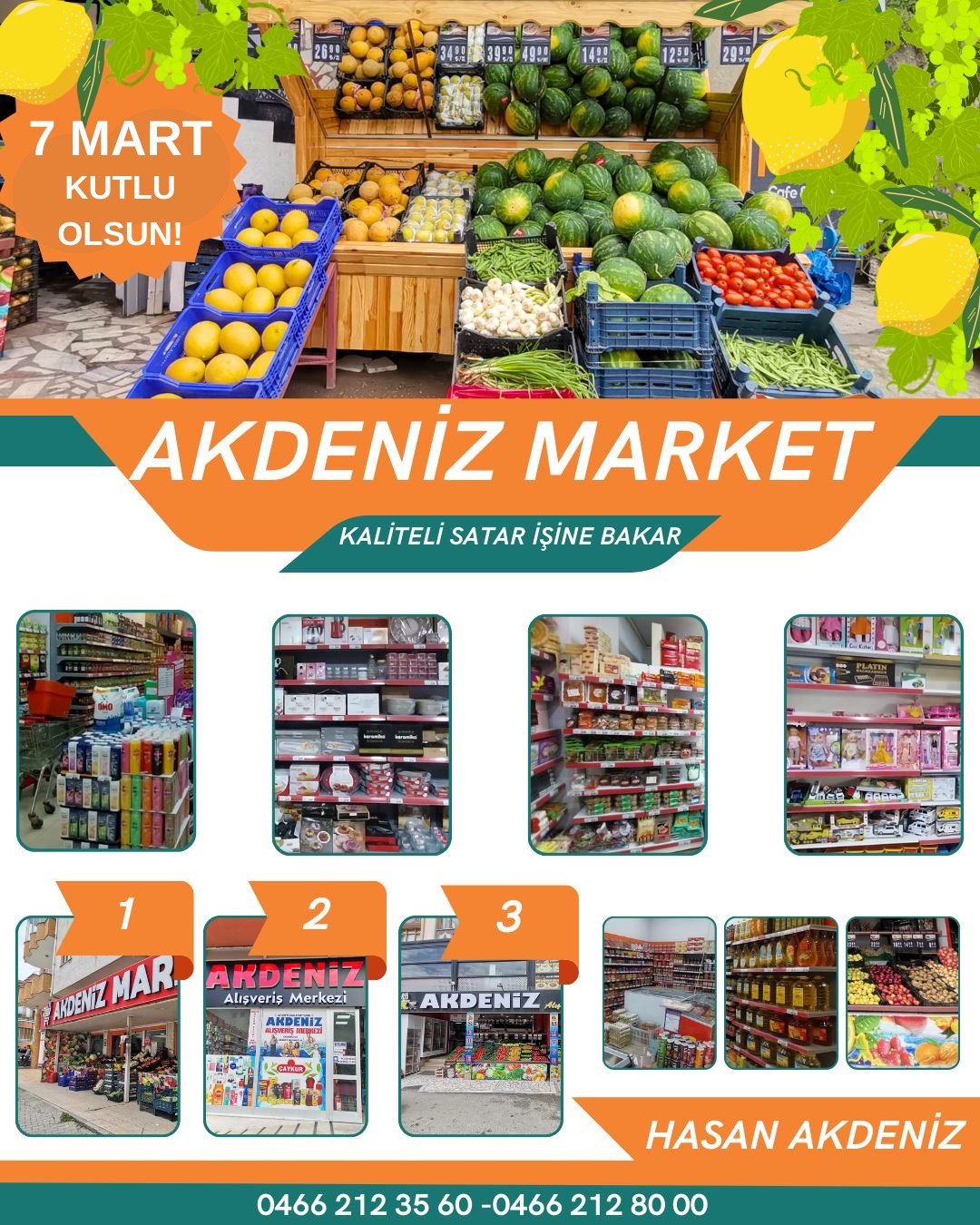 İlimizin seçkin marketlerinden Akdeniz Market'ten 7 Mart Mesajı